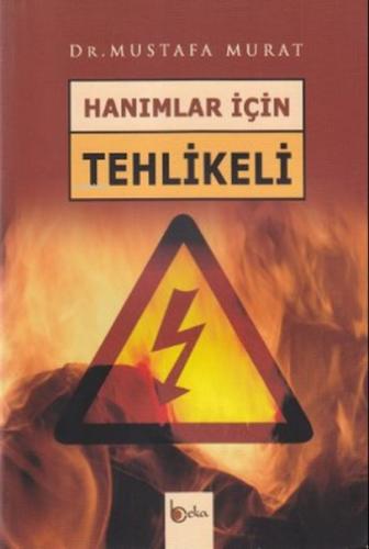 Hanımlar İçin Tehlikeli  Frontansicht 1