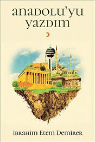 Anadolu'yu Yazdım  Frontansicht 1