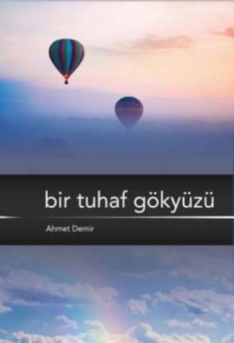 Bir Tuhaf Gökyüzü  Frontansicht 1