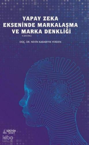 Yapay Zeka Ekseninde Markalaşma ve Marka Denkliği  Frontansicht 1