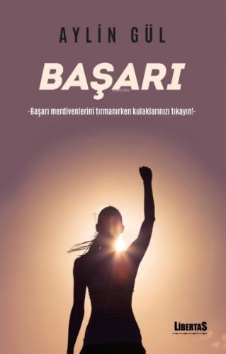 Başarı;Başarı Merdivenlerini Tırmanırken Kulaklarınızı Tıkayın!  Frontansicht 1