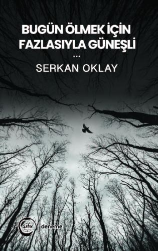 Bugün Ölmek İçin Fazlasıyla Güneşli  Frontansicht 1
