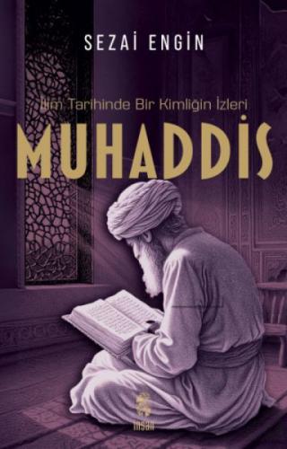 Muhaddis - İlim Tarihinde Bir Kimliğin İzleri  Frontansicht 1