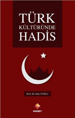 Türk Kültüründe Hadis  Frontansicht 1