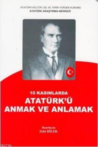 10 Kasımlarda Atatürk'ü Anmak ve Anlamak  Frontansicht 1
