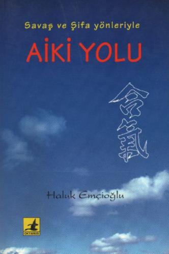 Savaş ve Şifa Yönleriyle Aiki Yolu  Frontansicht 1