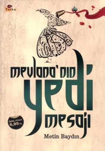 Mevlana'nın Yedi Mesajı  Frontansicht 1