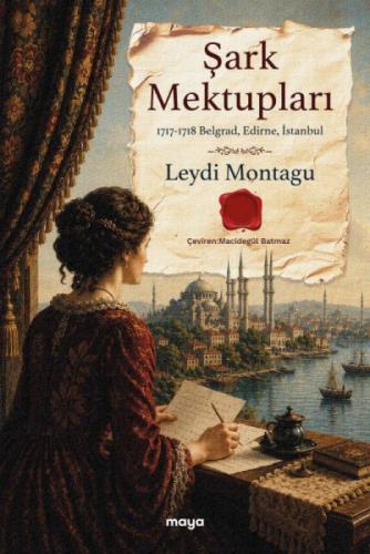 Şark Mektupları;1717-1718 Belgrad, Edirne, İstanbul  Frontansicht 1