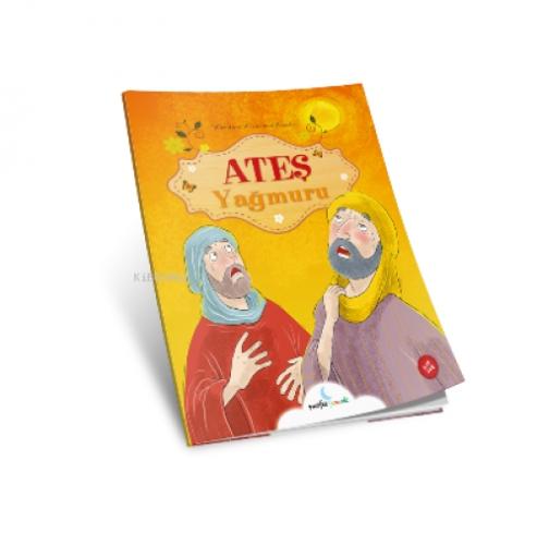 Ateş Yağmuru;Kur - an'ı Kerimden Kıssalar  Frontansicht 1