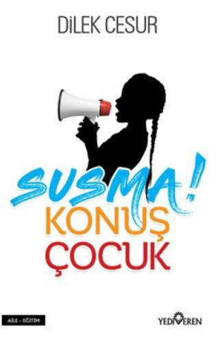 Susma! Konuş Çocuk  Frontansicht 1