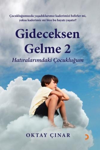 Gideceksen Gelme 2;Hatıralarımdaki Çocukluğum  Frontansicht 1