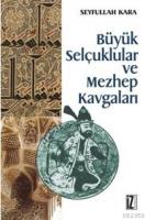 Büyük Selçuklular ve Mezhep Kavgaları  Frontansicht 1