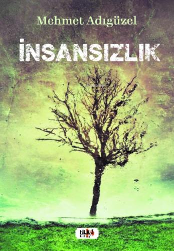 İnsansızlık  Frontansicht 1
