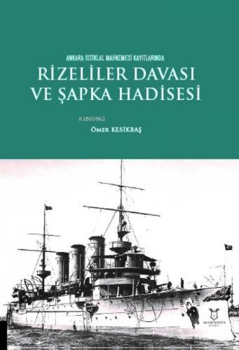 Rizeliler Davası ve Şapka Hadisesi  Frontansicht 1