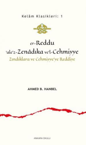 Er - Reddu'ale'z - Zenadıka ve'l - Cehmiyye;Zındıklara ve Cehmiyye'ye Reddiye  Frontansicht 1