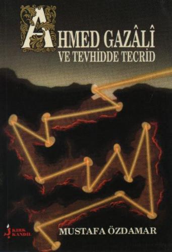 Ahmed Gazali ve Tevhidde Tecrid  Frontansicht 1