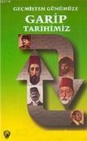 Geçmişten Günümüze Garip Tarihimiz  Frontansicht 1