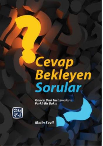 Cevap Bekleyen Sorular Güncel Dini Tartışmalara Farklı Bir Bakış  Frontansicht 1
