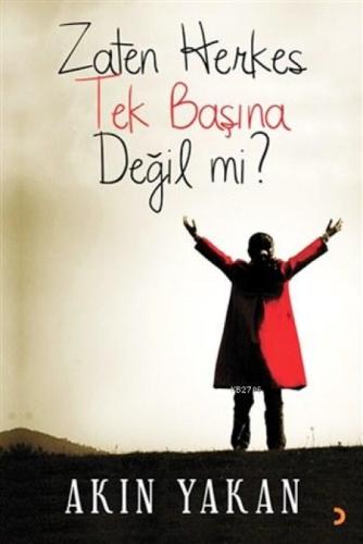 Zaten Herkes Tek Başına Değil mi?  Frontansicht 1