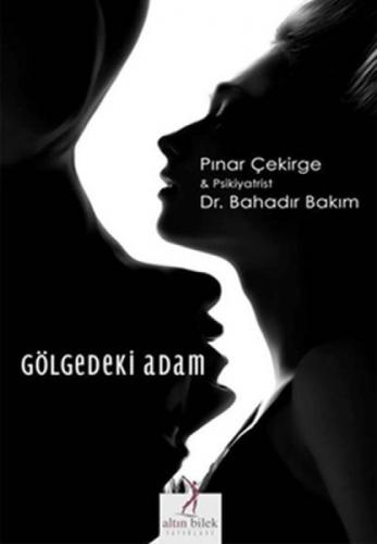 Gölgedeki Adam  Frontansicht 1