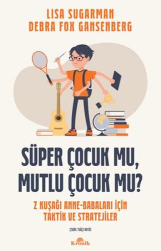 Süper Çocuk mu, Mutlu Çocuk mu?  Frontansicht 1