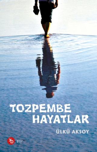Tozpembe Hayatlar  Frontansicht 1