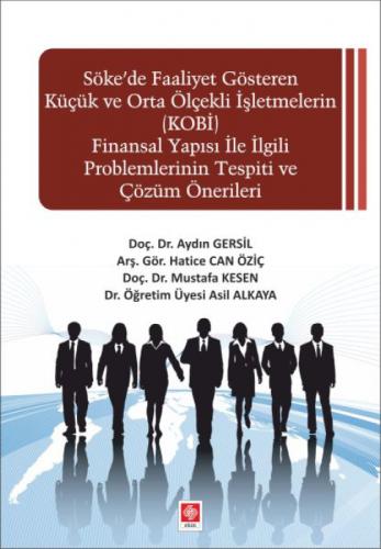 Söke'de Faaliyet Gösteren Küçük ve Orta Ölçekli İşletmelerin (KOBİ) Finansal Yapısı İle İlgili Problemlerinin Tespiti ve Çözüm Önerileri  Frontansicht 1