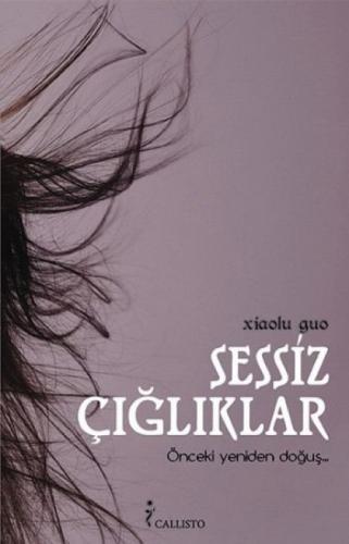 Sessiz Çığlıklar; Önceki Yeniden Doğuş  Frontansicht 1
