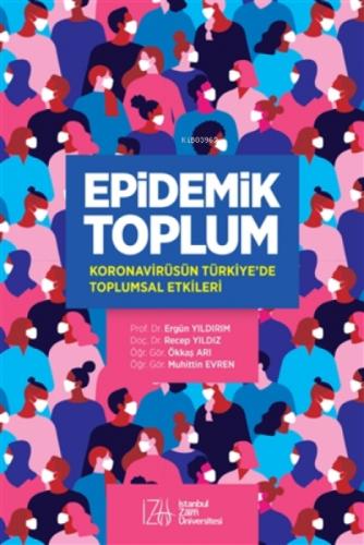 Epidemik Toplum ;Koronavirüsün Türkiye'de Toplumsal Etkileri  Frontansicht 1