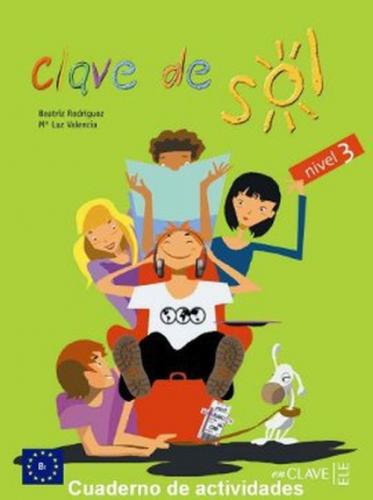 Clave de Sol 3 Cuaderno de Actividades (Etkinlik Kitabı) 10-13 Yaş İspanyolca Orta Seviye  Frontansicht 1
