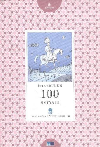 İstanbul'un 100 Seyyahı  Frontansicht 1
