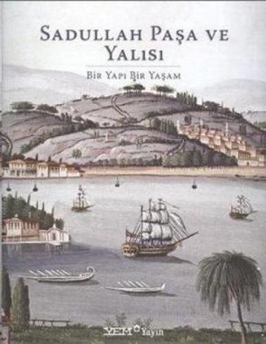 Sadullah Paşa ve Yalısı  Frontansicht 1