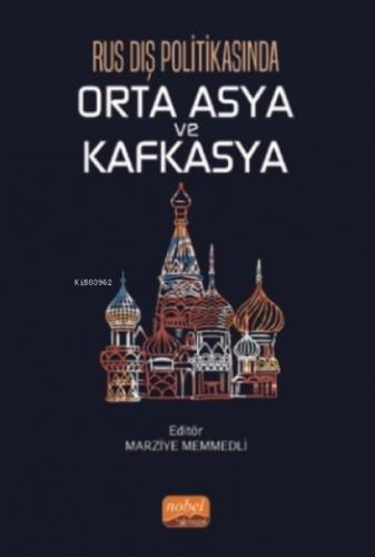 Rus Dış Politikasında Orta Asya Ve Kafkasya  Frontansicht 1