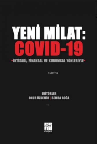 Yeni Milat : Covid-19 İktisadi, Finansal ve Kurumsal Yönleriyle  Frontansicht 1