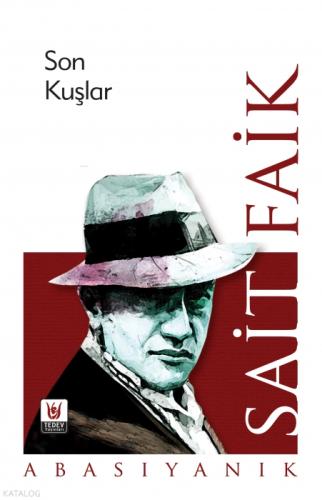 Son Kuşlar  Frontansicht 1