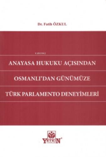 Anayasa Hukuku Açısından Osmanlı'dan Günümüze Türk Parlamento Deneyimleri  Frontansicht 1