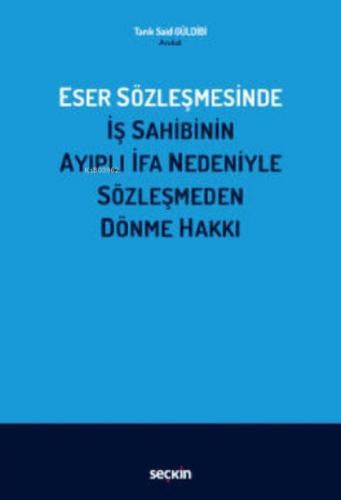 Eser Sözleşmesinde İş Sahibinin Ayıplı İfa Nedeniyle Sözleşmeden Dönme Hakkı  Frontansicht 1