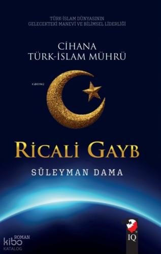 Ricali Gayb;Cihana Türk-İslam Mührü  Frontansicht 1