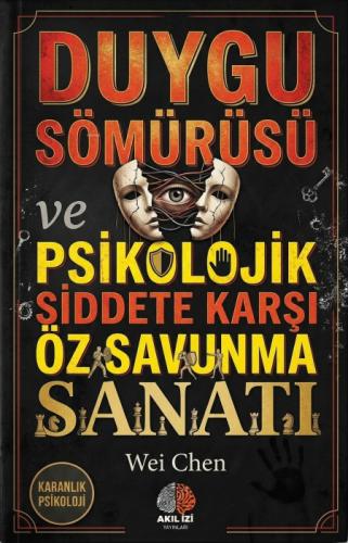 Duygu Sömürüsü ve Psikolojik Siddete Karşı Öz Savunma Sanatı;Karanlık Psikoloji  Frontansicht 1