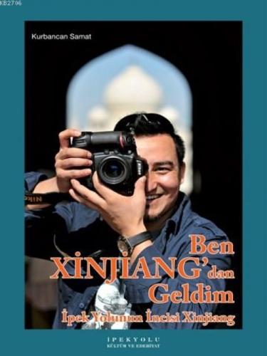 Ben Xinjiang'dan Geldim  Frontansicht 1