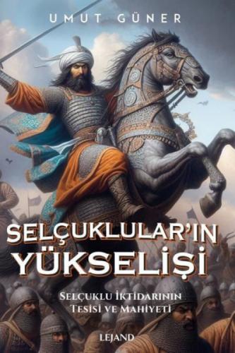 Selçuklular'ın Yükselişi  Frontansicht 1