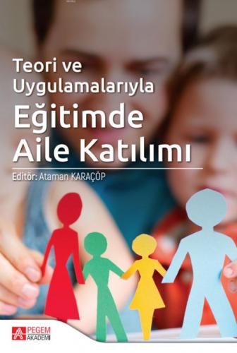 Teori ve Uygulamalarıyla Eğitimde Aile Katılım  Frontansicht 1