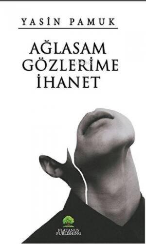 Ağlasam Gözlerime İhanet  Frontansicht 1