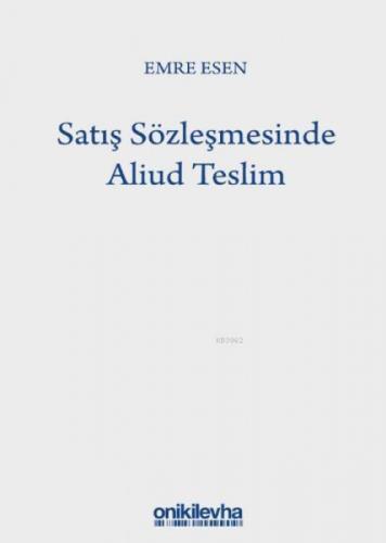 Satış Sözleşmesinde Aliud Teslim  Frontansicht 1