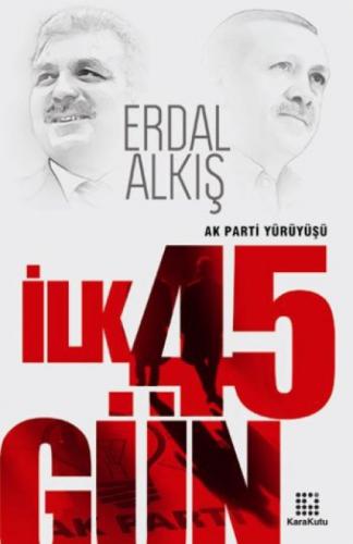 Ak Parti Yürüyüşü İlk 45 Gün  Frontansicht 1