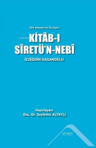 Kitab-ı Siretü'n-Nebi - Türk Dünyası'nın İlk Siyeri  Frontansicht 1