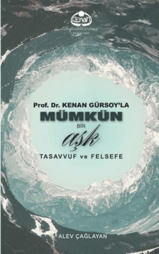 Prof. Dr. Kenan Gürsoy'la Mümkün Bir Aşk Tasavvuf ve Felsefe  Frontansicht 1