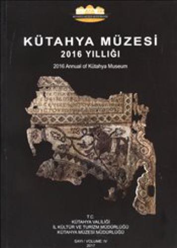 Kütahya Müzesi 2016 Yıllığı  Frontansicht 1