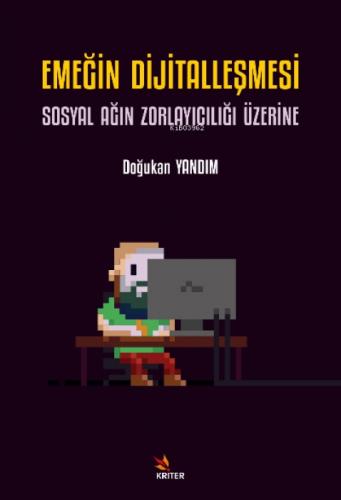 Emeğin Dijitalleşmesi: Sosyal Ağın Zorlayıcılığı Üzerine  Frontansicht 1