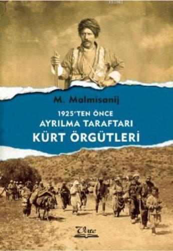 1925'ten Önce Ayrılma Taraftarı Kürt Örgütleri  Frontansicht 1